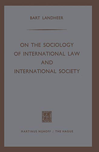 On the Sociology of International Law and International Society [Paperback]