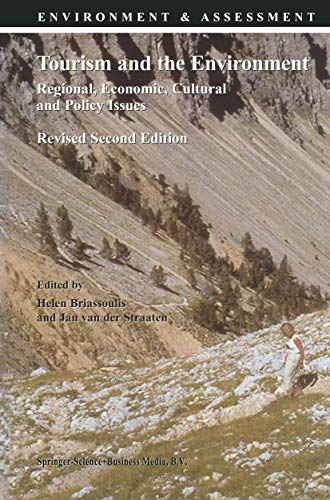 Tourism and the Environment Regional, Economic, Cultural and Policy Issues [Paperback]