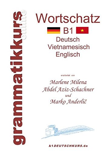 Worterbuch Deutsch-Vietnamesisch-Englisch Niveau B1 [Paperback]