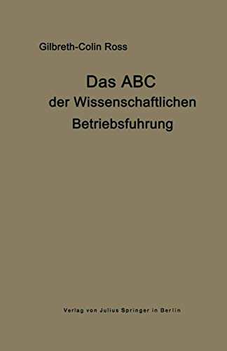 Das ABC der wissenschaftlichen Betriebsfhrung Primer of Scientific Management [Paperback]