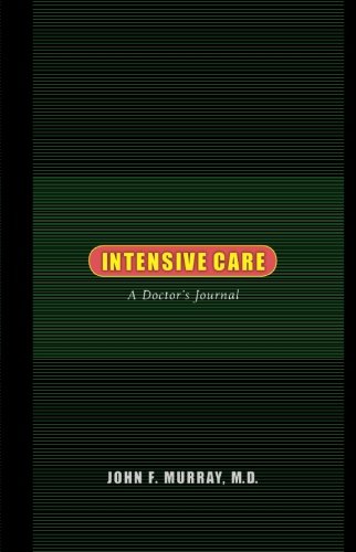 Intensive Care A Doctor&39s Journal [Paperback]