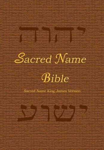 Sacred Name Bible Sacred Name King James Version [Paperback]