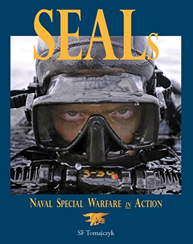 Seals Naval Special Warfare In Action [Paperback]