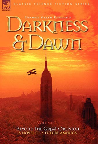 Darkness and Dawn Volume 2 - Beyond the Gr [Hardcover]
