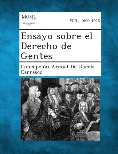 Ensayo Sobre el Derecho de Gentes [Paperback]