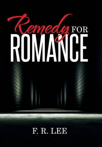 Remedy For Romance [Hardcover]