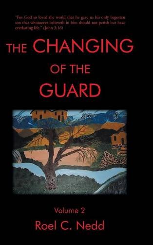 The Changing Of The Guard Volume 2 [Hardcover]