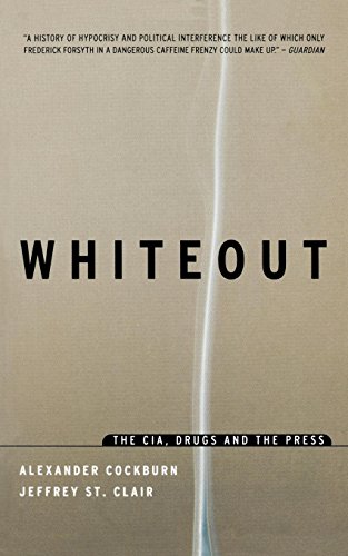 Whiteout The CIA, Drugs and the Press [Paperback]