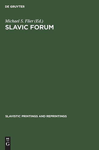 Slavic Forum  Essays in Linguistics and Literature [Hardcover]