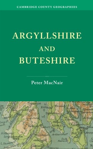 Argyllshire and Buteshire [Paperback]