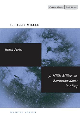 Black Holes / J. Hillis Miller or, Boustrophedonic Reading [Paperback]