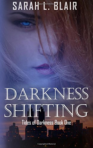 Darkness Shifting Tides Of Darkness Book One [Paperback]
