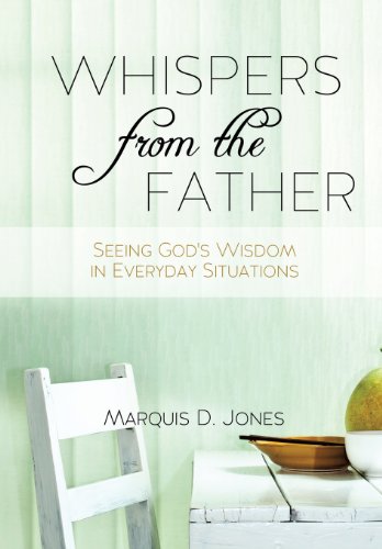 Whispers From The Father [Paperback]