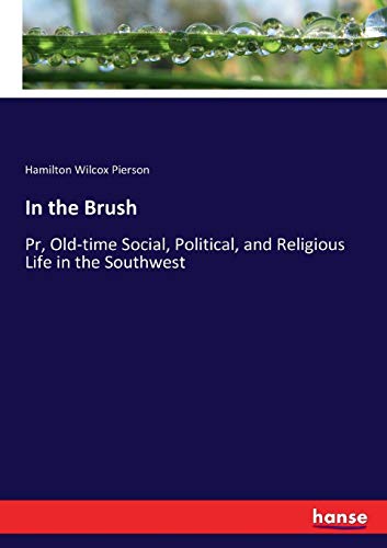 In the Brush [Paperback]