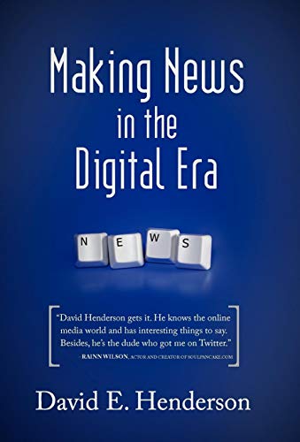 Making News In The Digital Era [Hardcover]