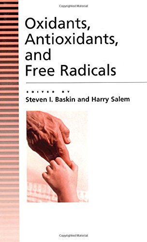 Oxidants, Antioxidants And Free Radicals [Hardcover]