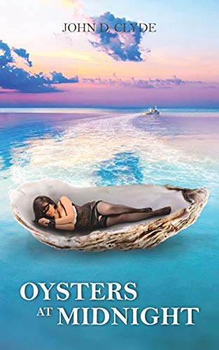 Oysters At Midnight [Paperback]