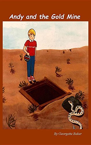 Andy and the Gold Mine [Hardcover]