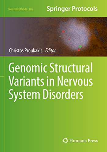 Genomic Structural Variants in Nervous System Disorders [Paperback]