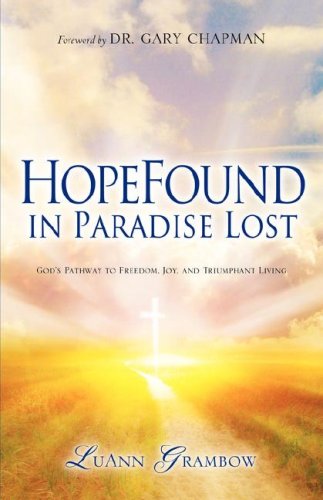 Hopefound In Paradise Lost [Paperback]
