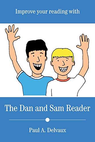 Improve Your Reading With The Dan And Sam Reader [Paperback]