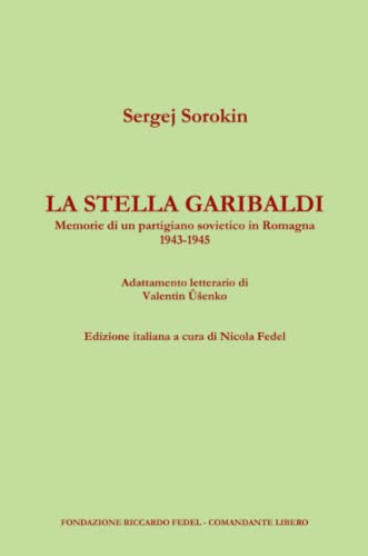 La Stella Garibaldi (italian Edition) [Paperback]