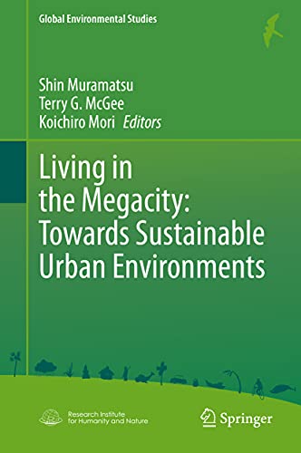 Living in the Megacity Towards Sustainable Urban Environments [Hardcover]