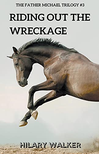 Riding Out the Wreckage [Paperback]