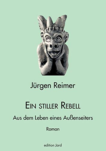 Stiller Rebell [Paperback]