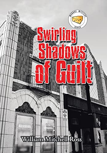 Swirling Shadows of Guilt [Hardcover]