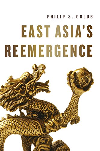 East Asia's Reemergence [Hardcover]