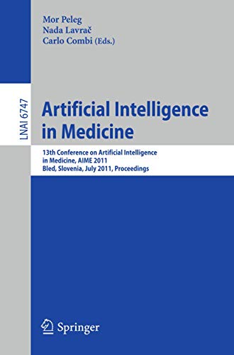 Artificial Intelligence in Medicine 13th Conference on Artificial Intelligence  [Paperback]