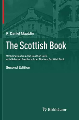 The Scottish Book Mathematics from The Scottish Caf, with Selected Problems fr [Paperback]