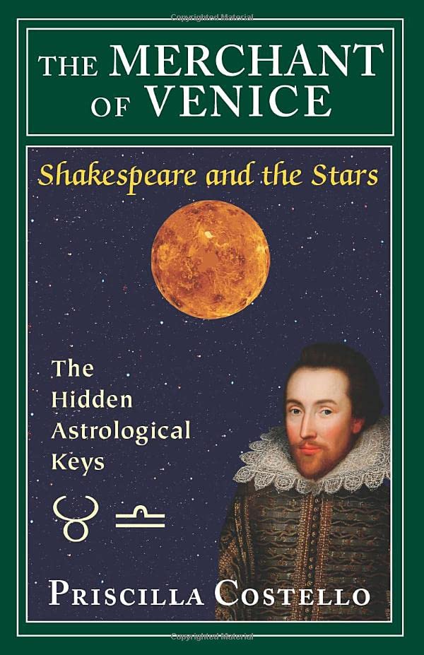 The Merchant Of Venice: The Hidden Astrological Keys (shakespeare And The Stars, [Paperback]