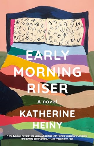 Early Morning Riser A novel [Paperback]