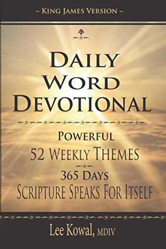 Daily Word Devotional - Powerful 52 Weekly Themes, 365 Days Scripture Speaks for [Paperback]