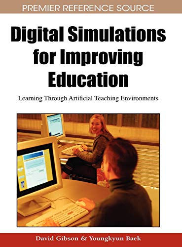 Digital Simulations for Improving Education Learning Through Artificial Teachin [Hardcover]