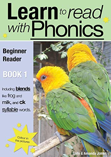 Learn to Read Rapidly with Phonics  Beginner Reader Book 1 a Fun, Colour in Ph [Paperback]