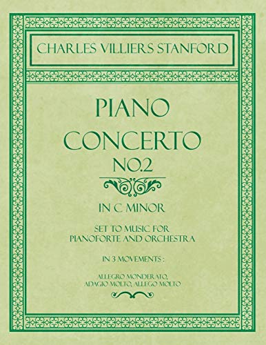 Piano Concerto No.2 - In The Key Of C Minor - Set To Music For Pianoforte And Or