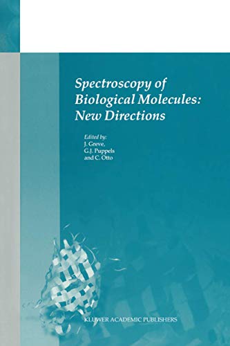 Spectroscopy of Biological Molecules New Directions 8th European Conference on [Hardcover]