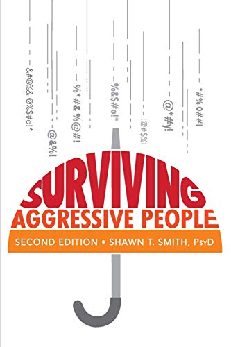 Surviving Aggressive People Practical Violence Prevention Skills For The Workpl [Paperback]