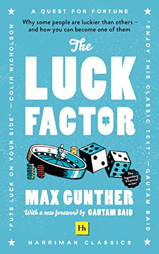 The Luck Factor (Harriman Classics) Why some people are luckier than others and [Paperback]