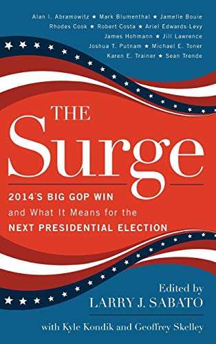 The Surge 2014's Big GOP Win and What It Means for the Next Presidential Electi [Hardcover]