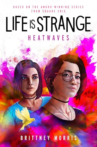 Life is Strange Heatwaves [Paperback]