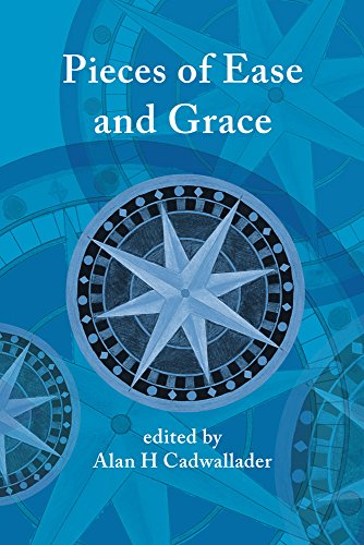 Pieces of Ease and Grace [Paperback]
