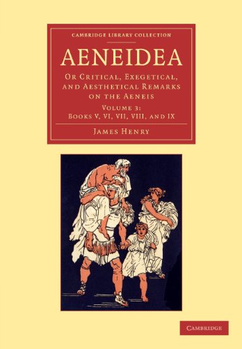 Aeneidea Or Critical, Exegetical, and Aesthetical Remarks on the Aeneis [Paperback]