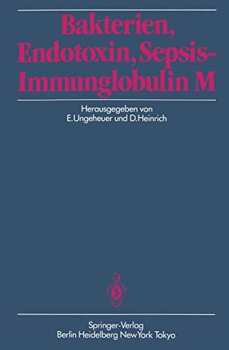 Bakterien, Endotoxin, Sepsis  Immunglobulin M [Paperback]