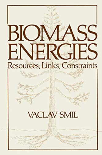 Biomass Energies Resources, Links, Constraints [Paperback]