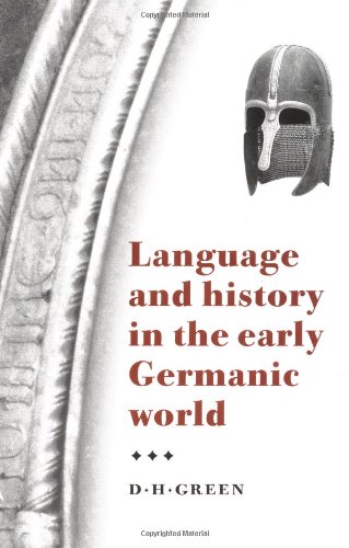 Language and History in the Early Germanic World [Paperback]