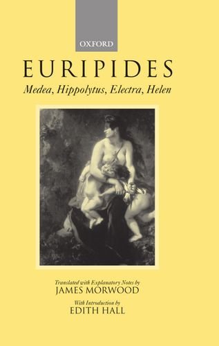 Medea, Hippolytus, Electra, Helen [Hardcover]